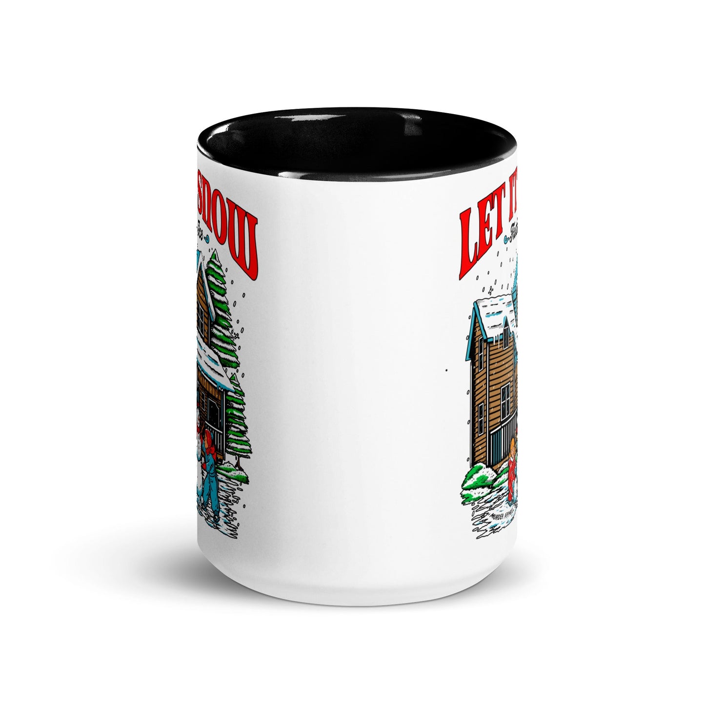 Let It Snow Fuck Ice Mug