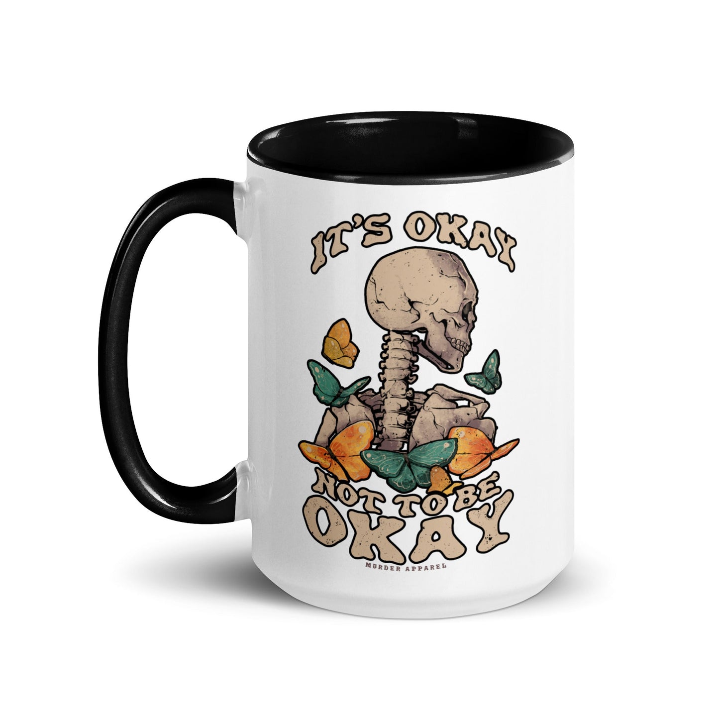 It's Okay Not To Be Okay Mug