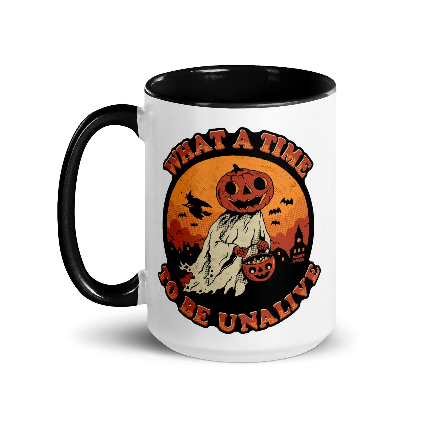 What A Time To Be Unalive Mug