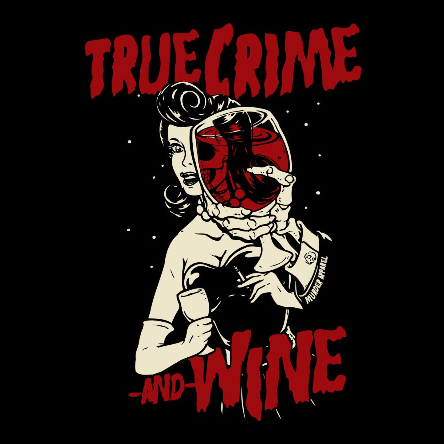 True Crime and Wine T-Shirt
