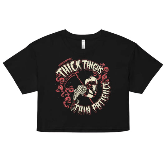 Thick Thighs Thin Patience Crop Top