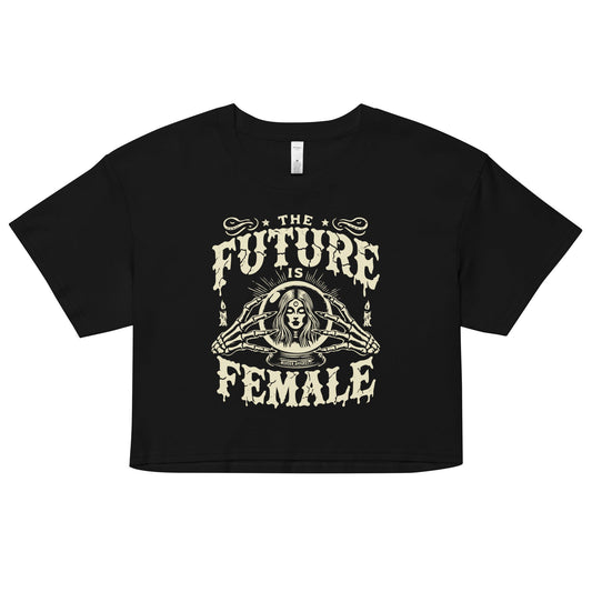 The Future Is Female Crop Top
