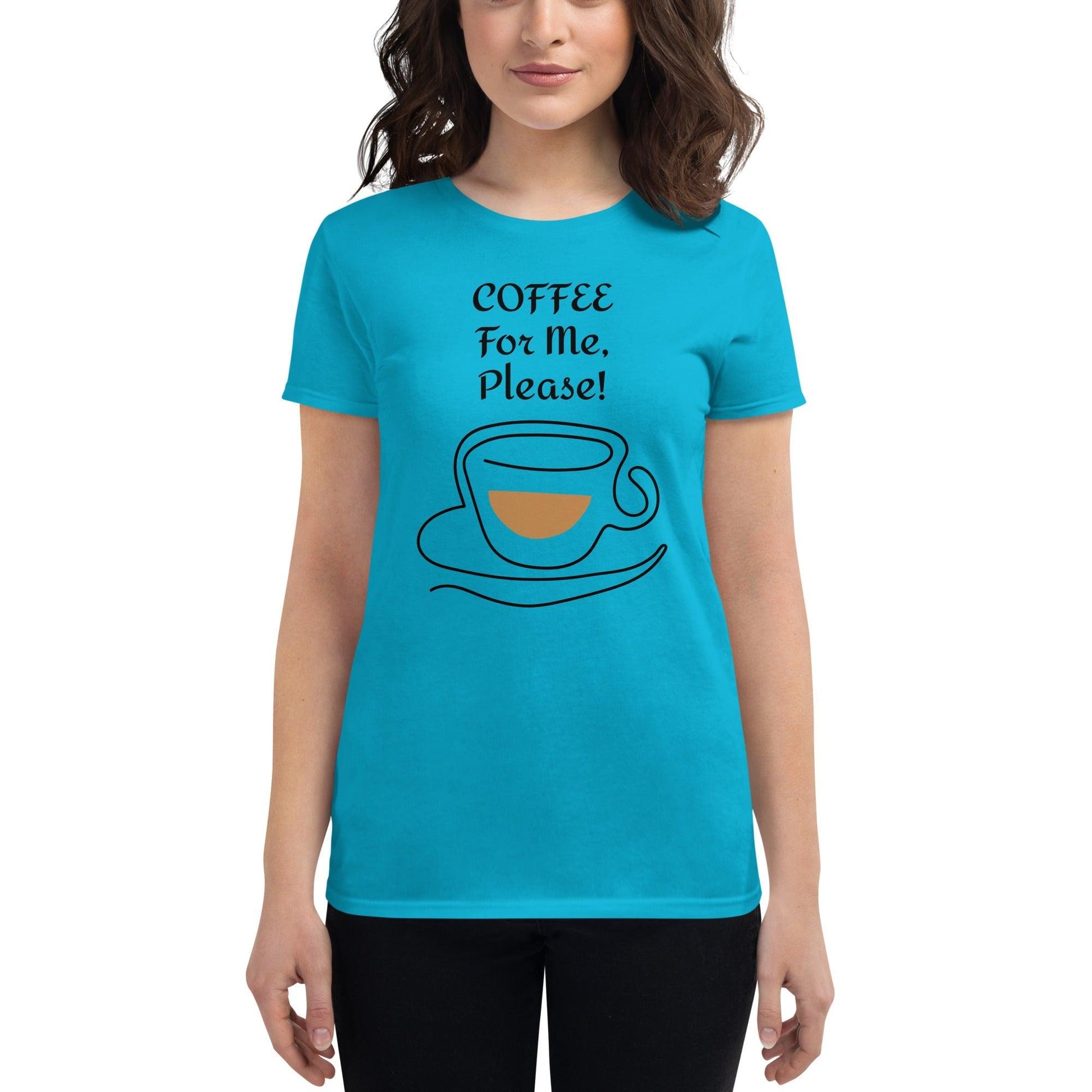 COFFEE For Me, Please! with Coffee Cup Image Women's short sleeve t-shirt - Lizard Vigilante