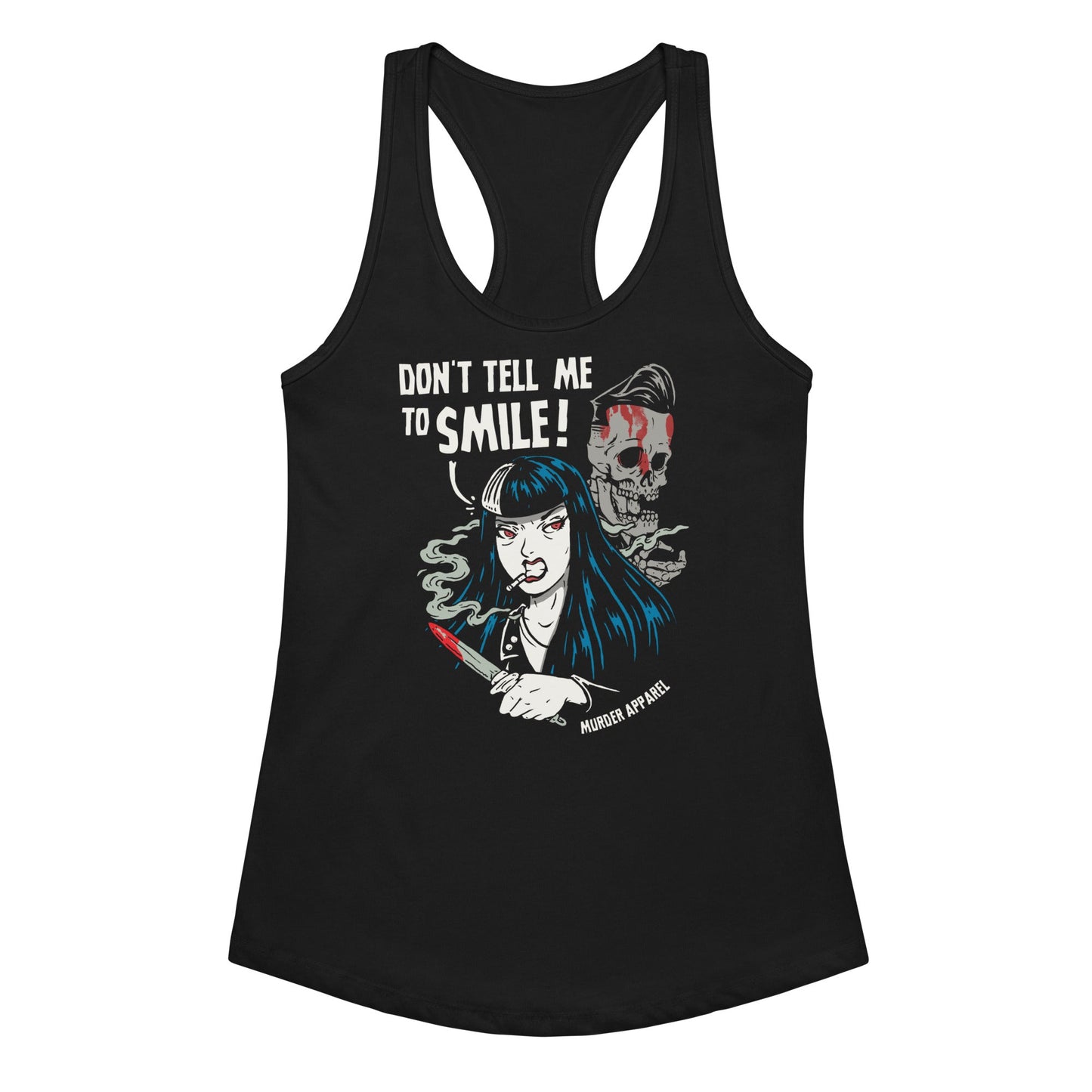 Don't Tell Me To Smile Tank