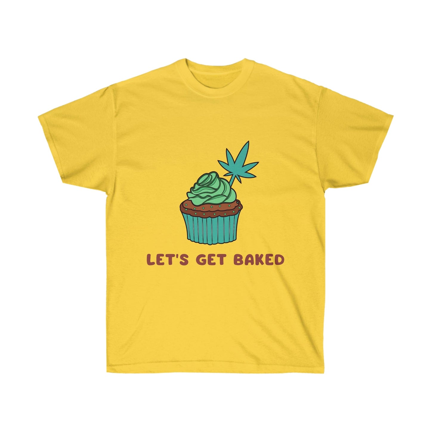 Let's Get Baked Weed Shirts