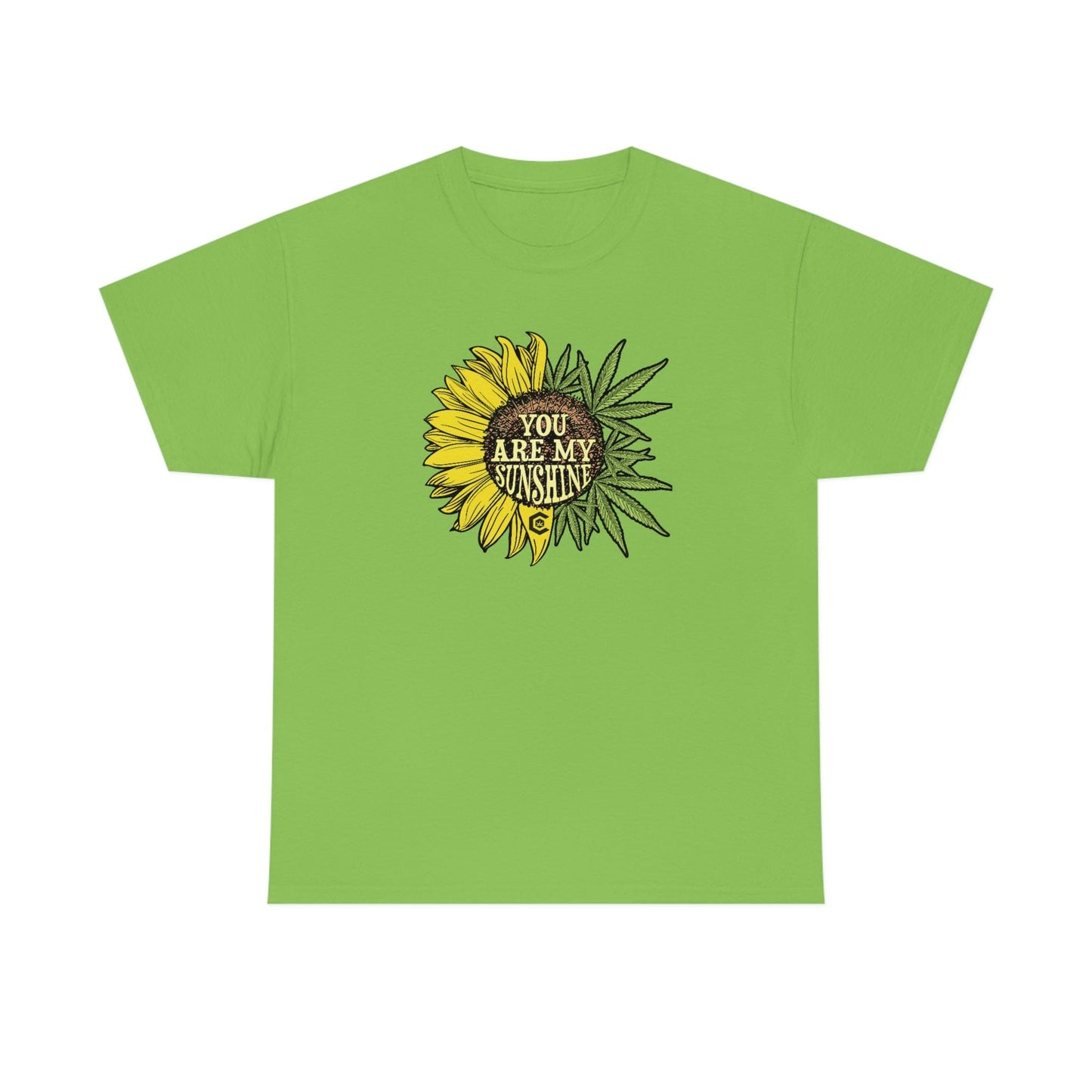 You Are My Sunshine Cannabis Weed Shirts