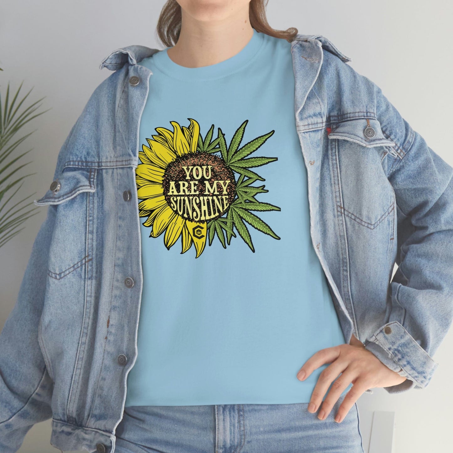 You Are My Sunshine Cannabis Weed Shirts
