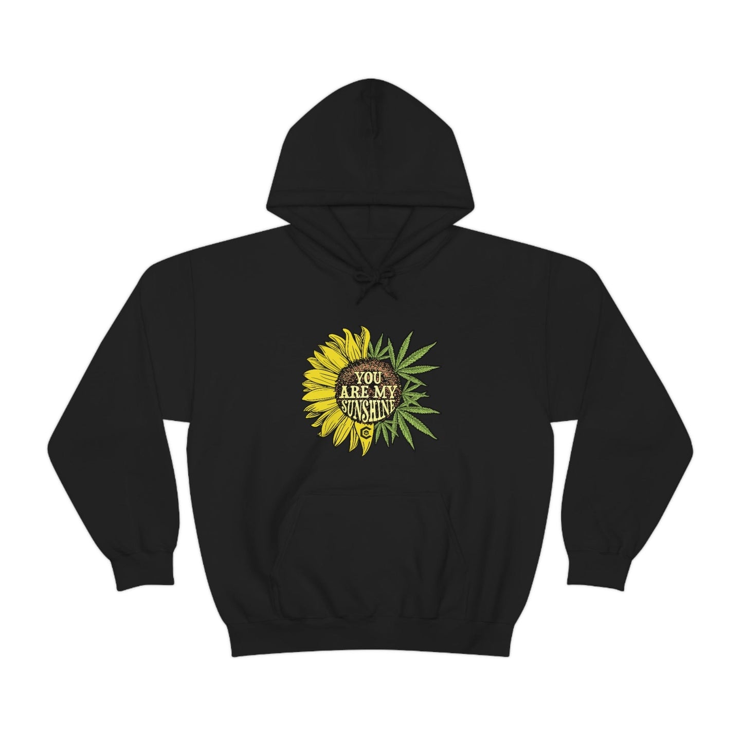 You Are My Sunshine Weed Hoodies