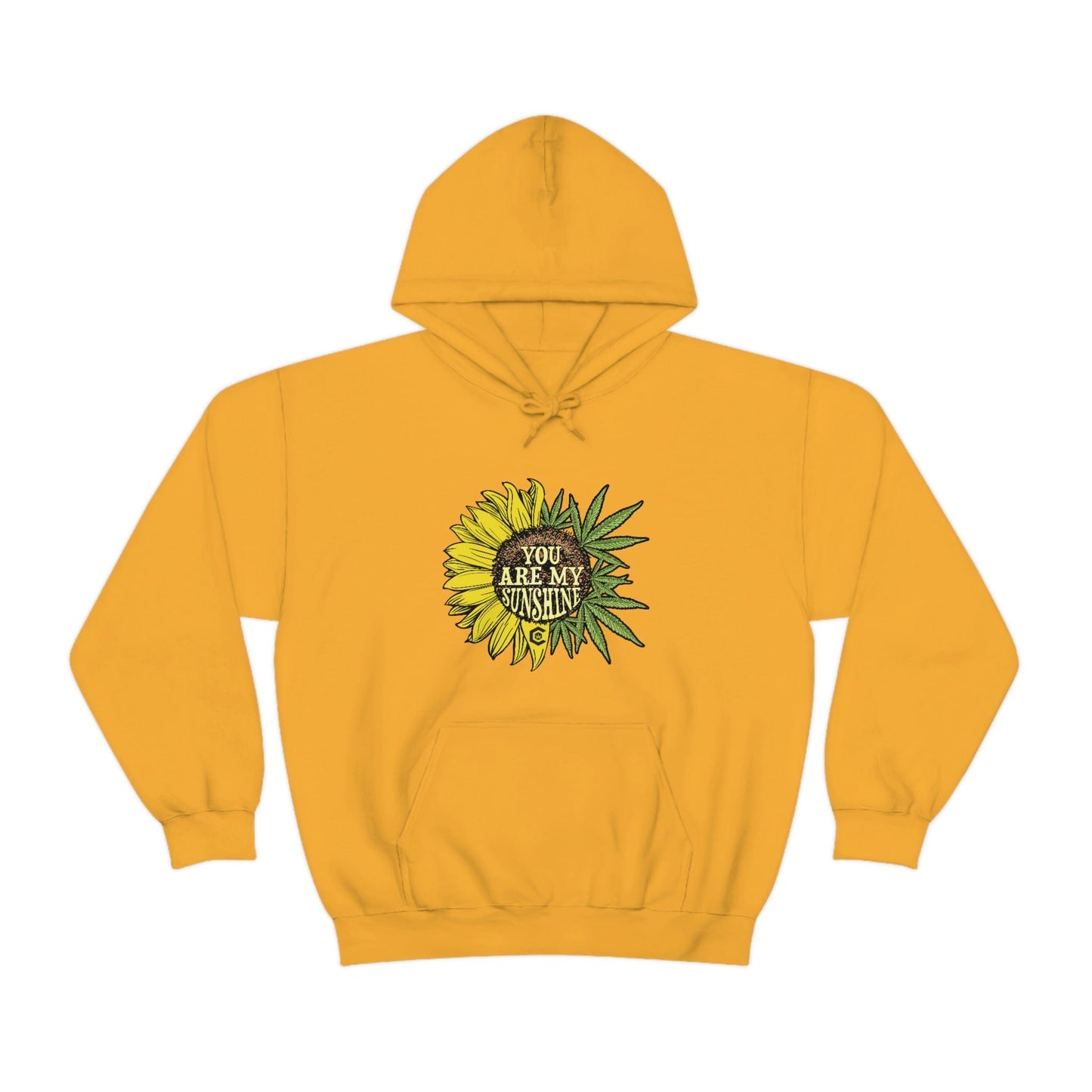 You Are My Sunshine Weed Hoodies