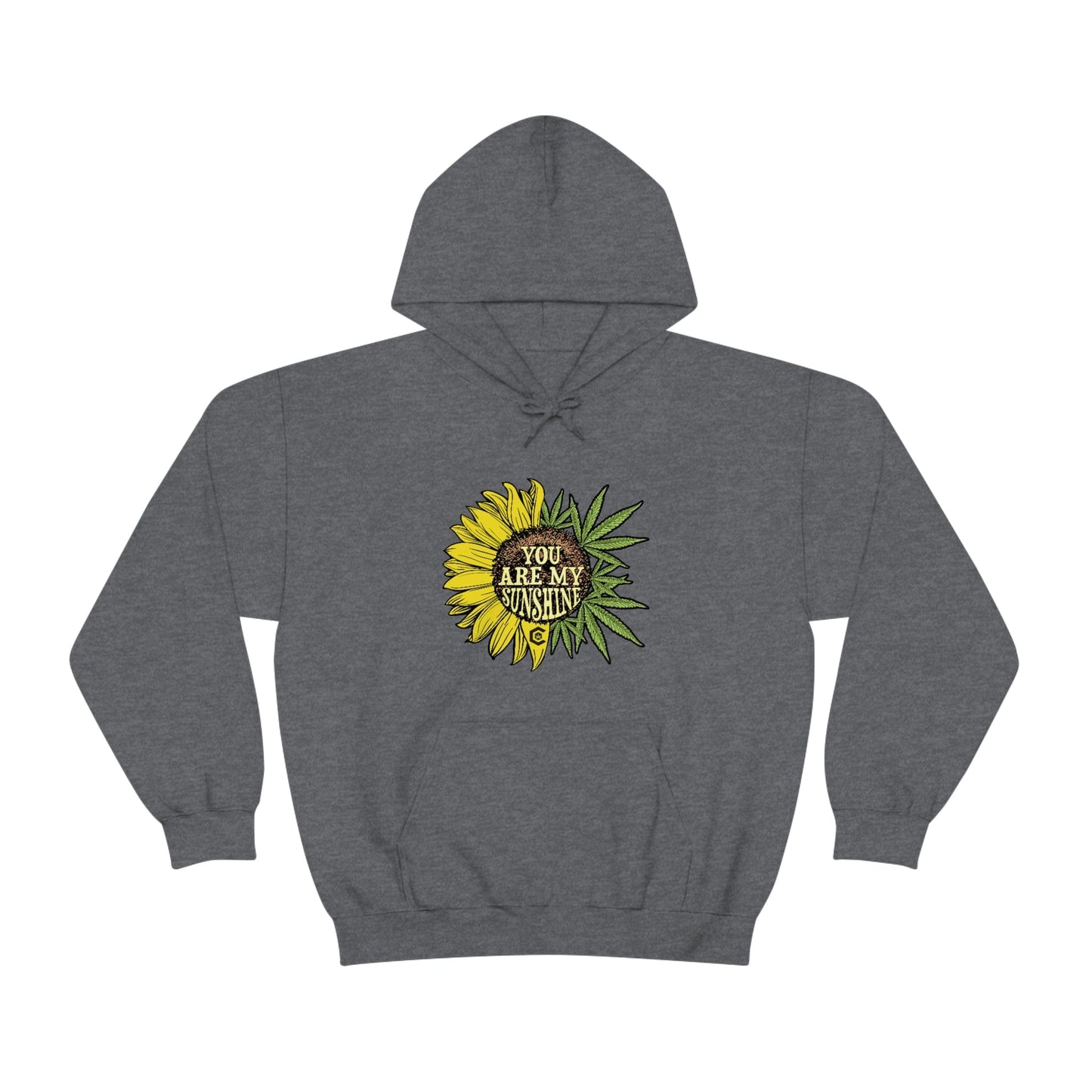 You Are My Sunshine Weed Hoodies