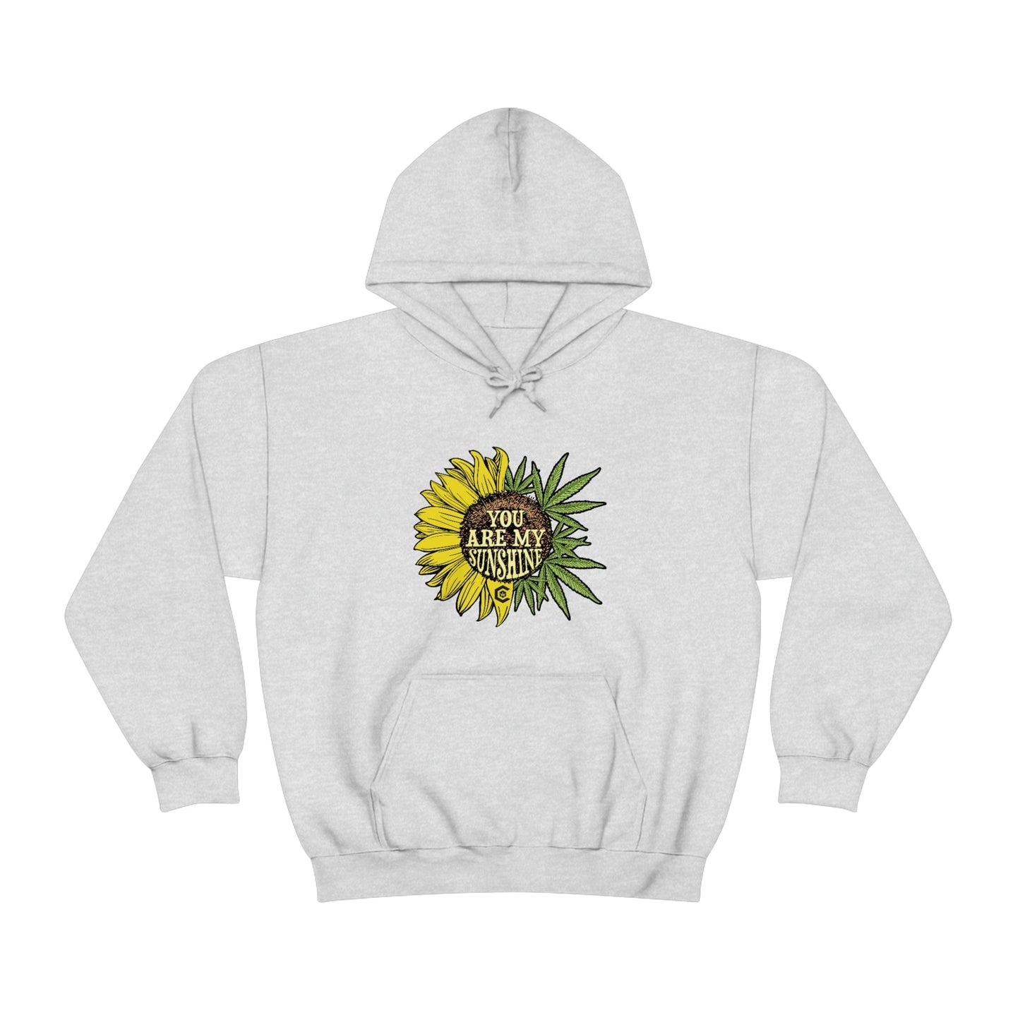You Are My Sunshine Weed Hoodies