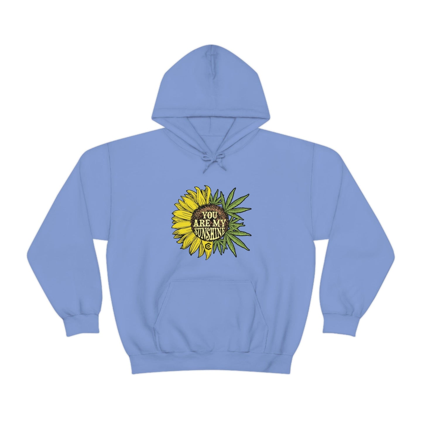 You Are My Sunshine Weed Hoodies