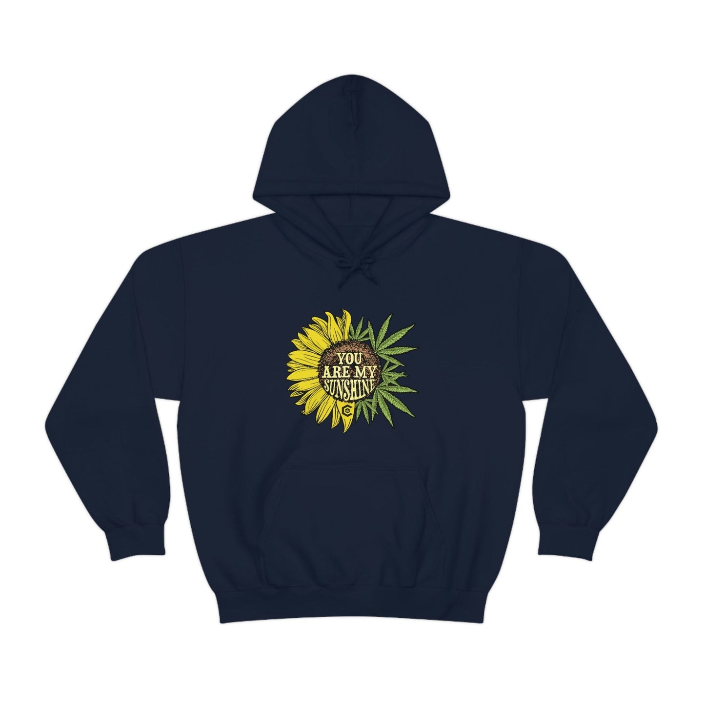You Are My Sunshine Weed Hoodies